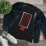 Unapologetically Me Women Fitted Triblend Short Sleeve Shirt
