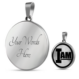 "I AM" Circle Pendant Necklace