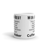 World's Best Coffee Drinker White Glossy Mug