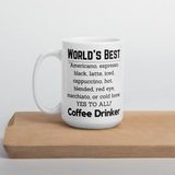 World's Best Coffee Drinker White Glossy Mug